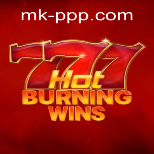 HotBurningWins: Exploring the Thrills of a Classic Slot Game