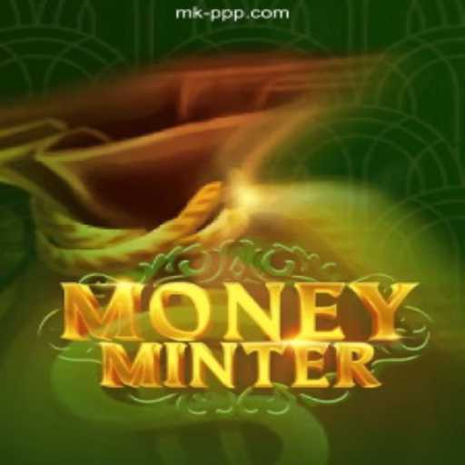 Discover the Thrilling World of MoneyMinter